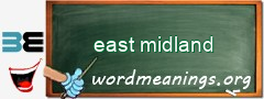 WordMeaning blackboard for east midland